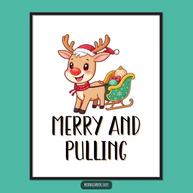 Funny Cheerful Reindeer Poster: Whimsical Sleigh Pulling Art, Stunning Funny Gift!