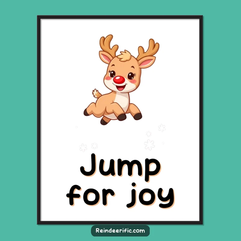 Funny Poster Print: Adorable Furry Reindeer Leaping, Festive Wall Art