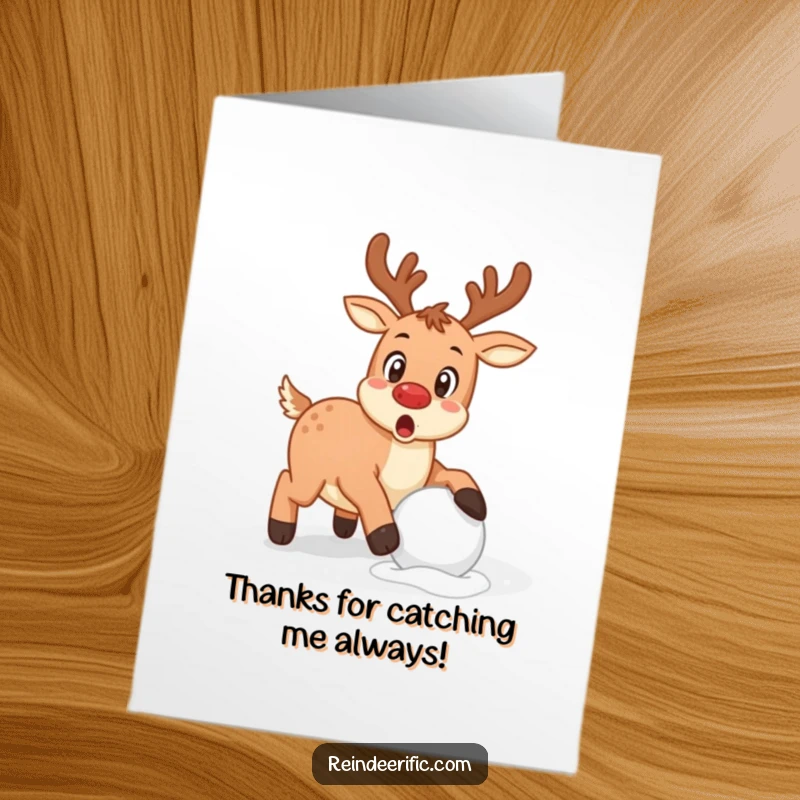 Funny Free Printable Thank You Card: Playful reindeer showing surprise as it tumbles over a snowball, perfect for thanks.